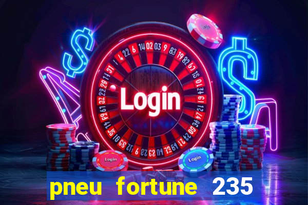 pneu fortune 235 55 r18